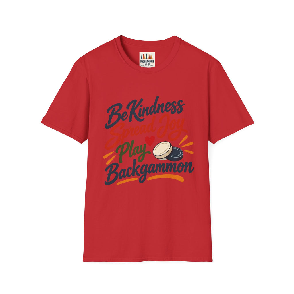 Backgammon T-Shirt — "Be Kindness Spread Joy Play Backgammon"