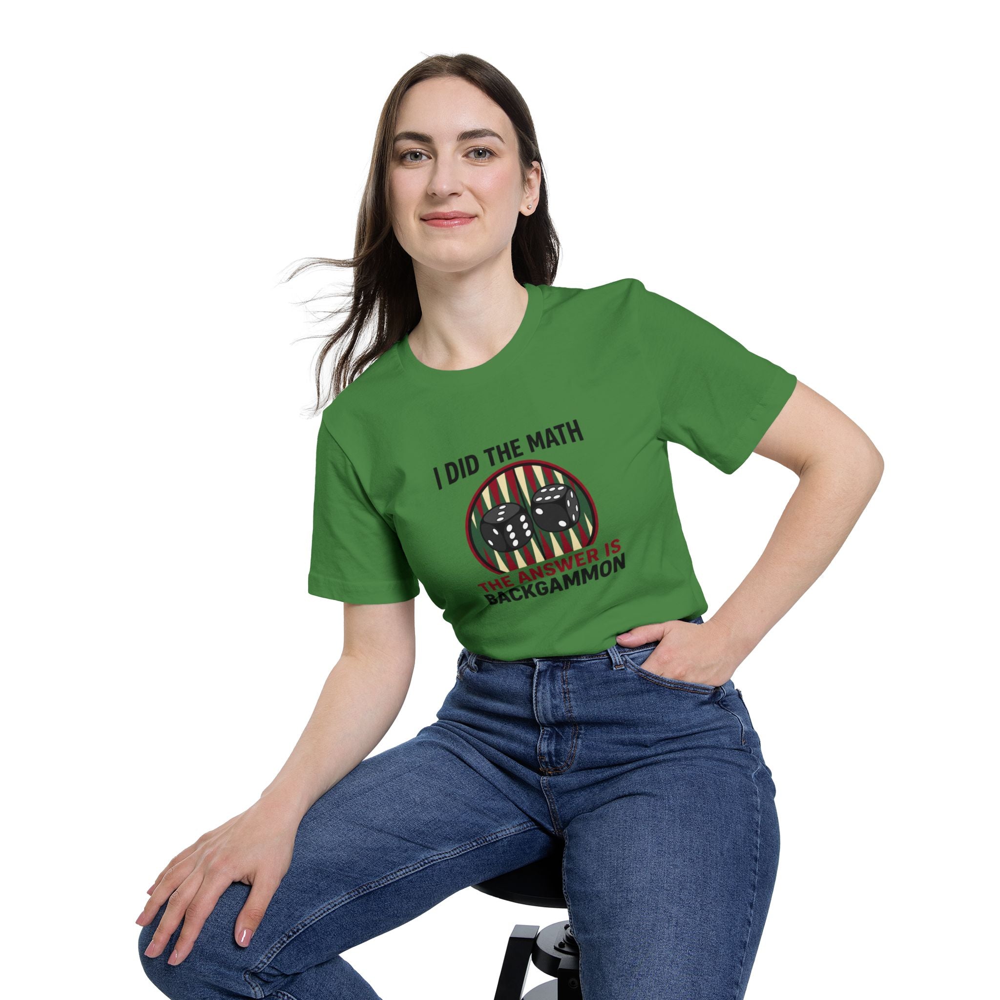 I Did The Math, The Answer Is Backgammon unisex jersey t-shirt
