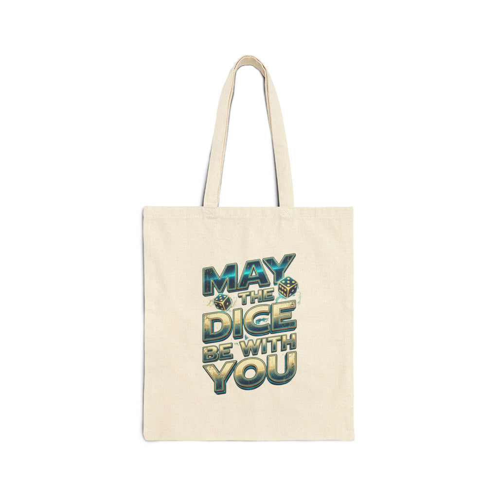 May The Dice Be With You Cotton Canvas Tote Bag