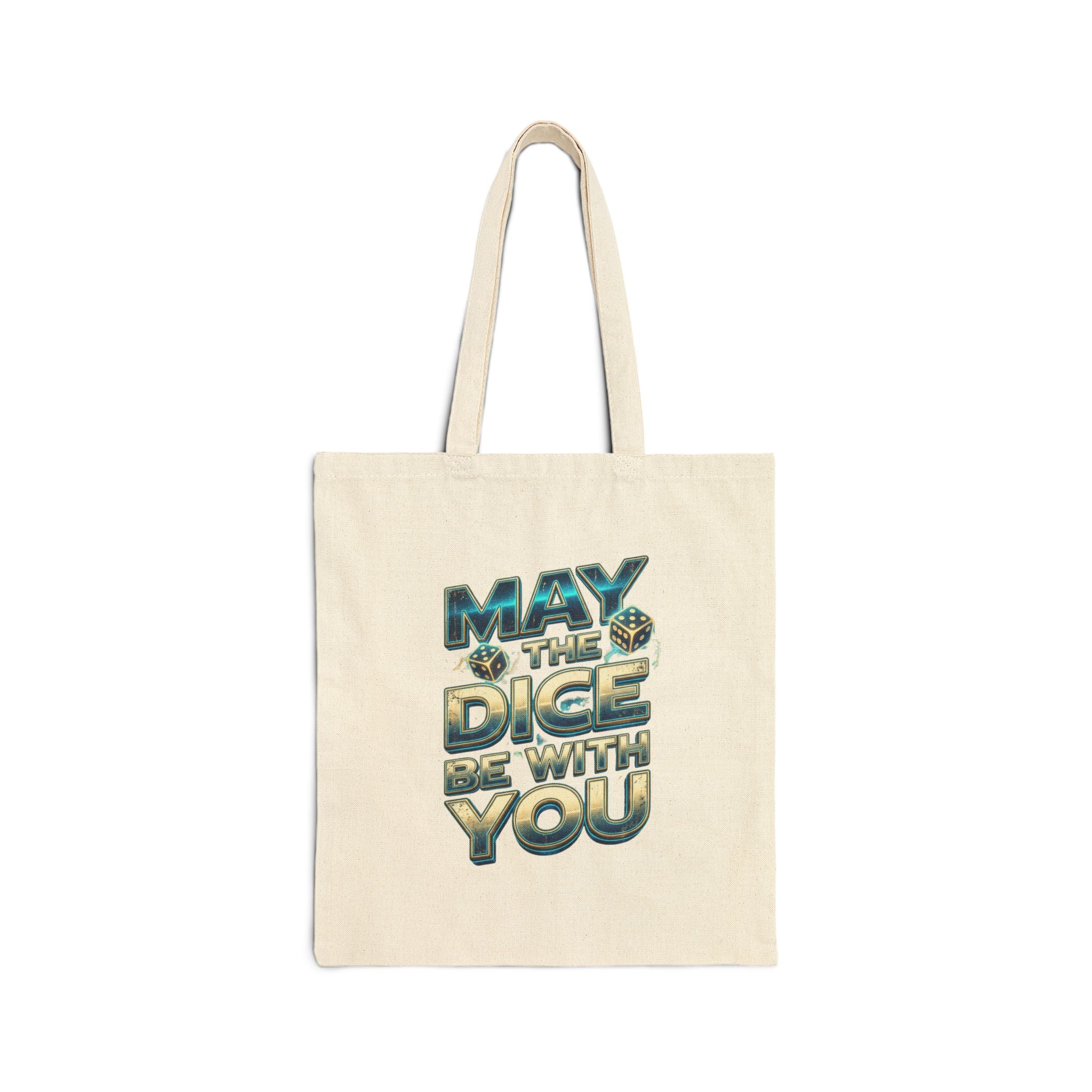 May The Dice Be With You Cotton Canvas Tote Bag