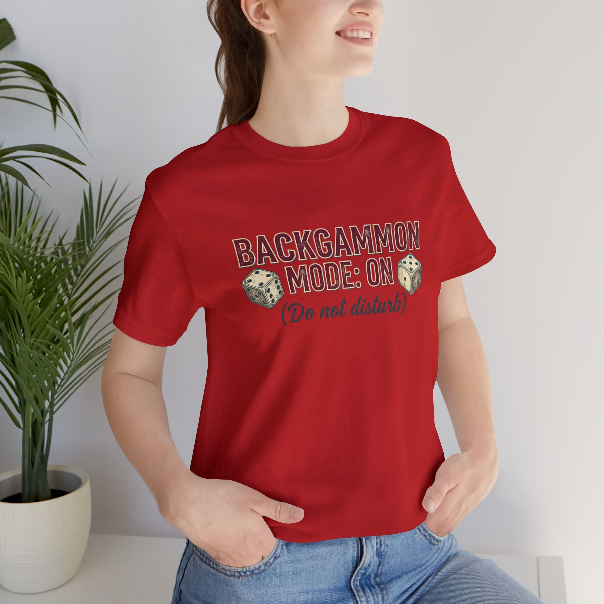 Backgammon Mode On Do Not Disturb Unisex Jersey T-Shirt