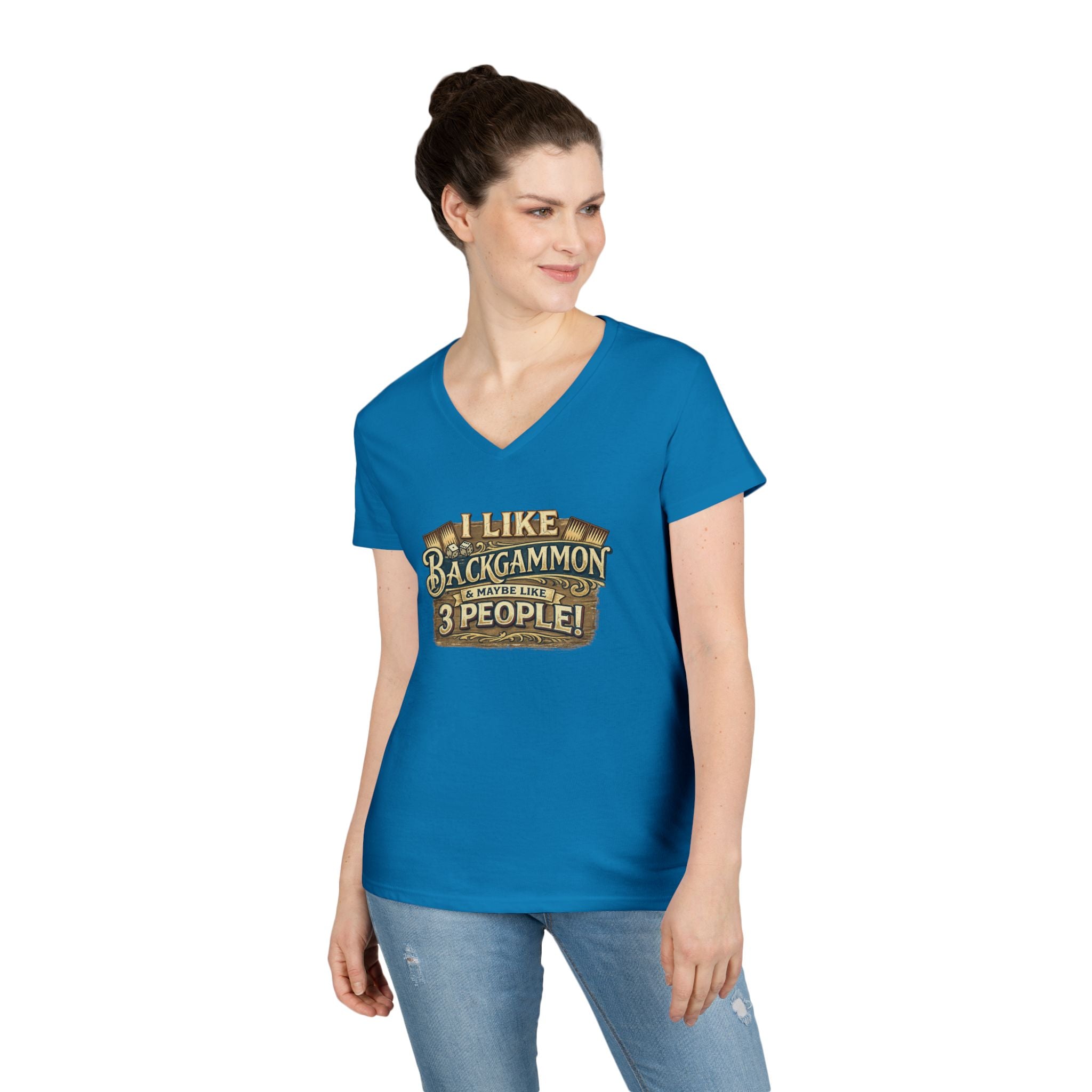 I Like Backgammon & Maybe Like 3 People Ladies' V-Neck T-Shirt