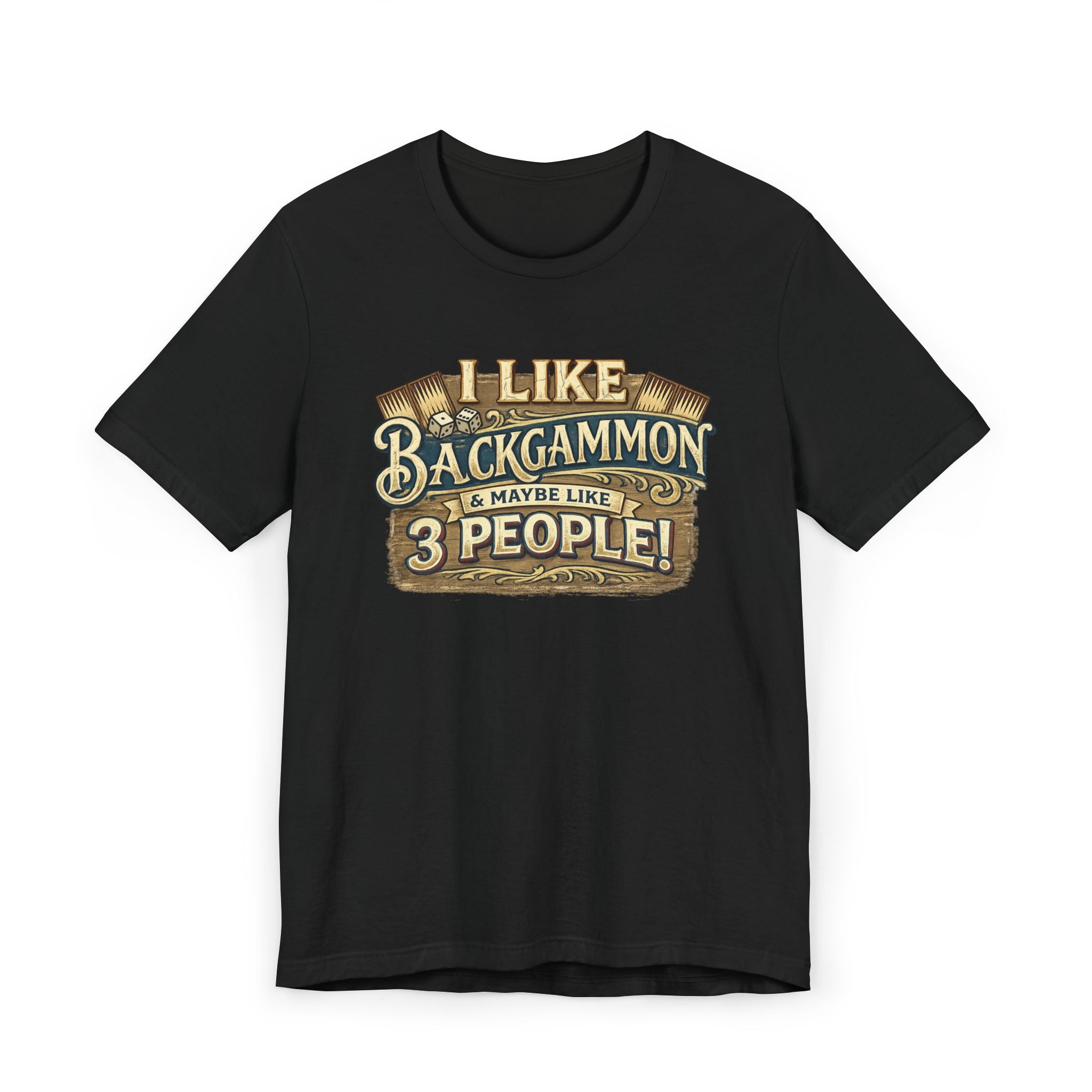 "I Like Backgammon & Maybe Like 3 People" Unisex Jersey T-shirt