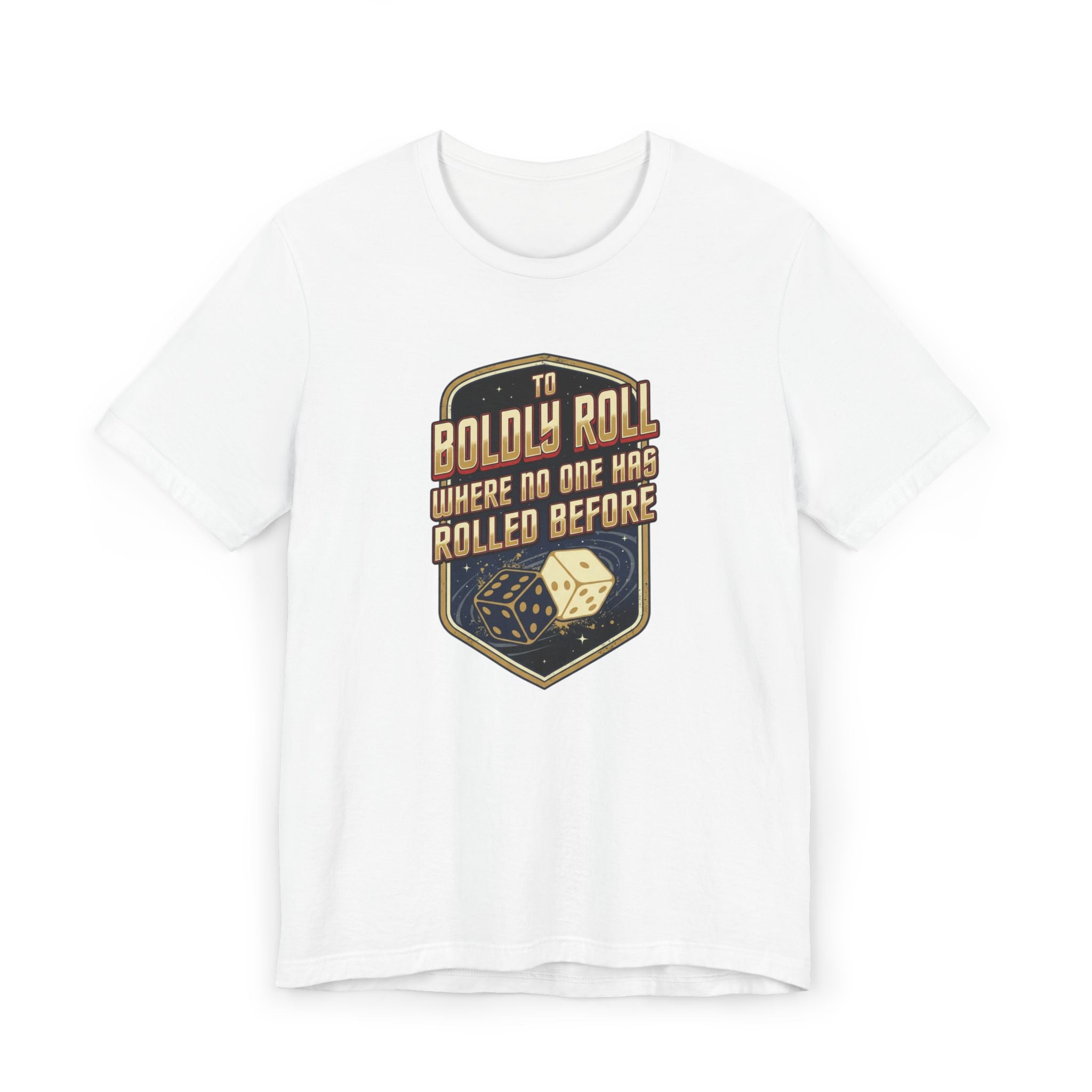 To Boldly Roll Where No One Has Rolled Before Unisex Jersey T-Shirt