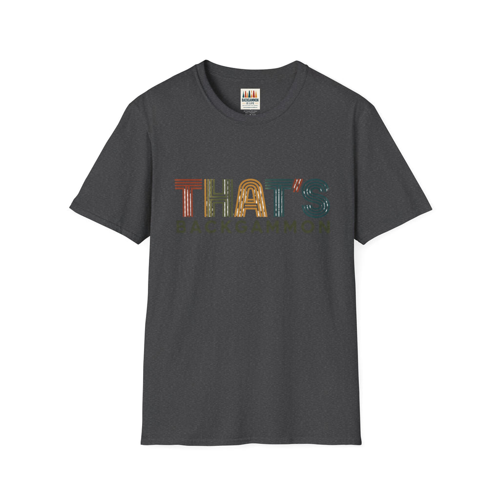 That's Backgammon 2 T-Shirt — Retro Typography Board Game Tee