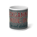 Backgammon Mode: On. Do Not Disturb 20oz Jumbo Mug – Gamer Coffee Cup