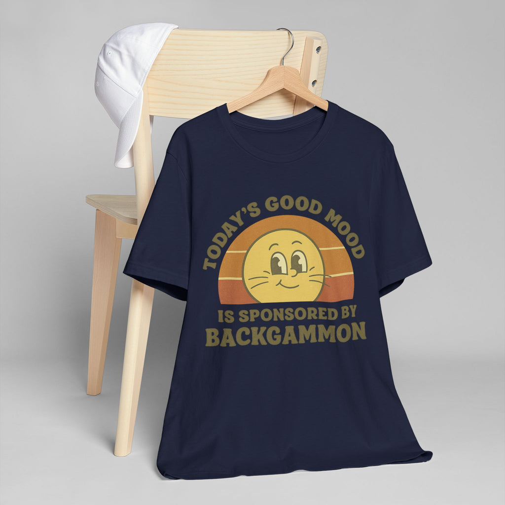 Today’s Good Mood Is Sponsored By Backgammon Unisex Jersey T-shirt