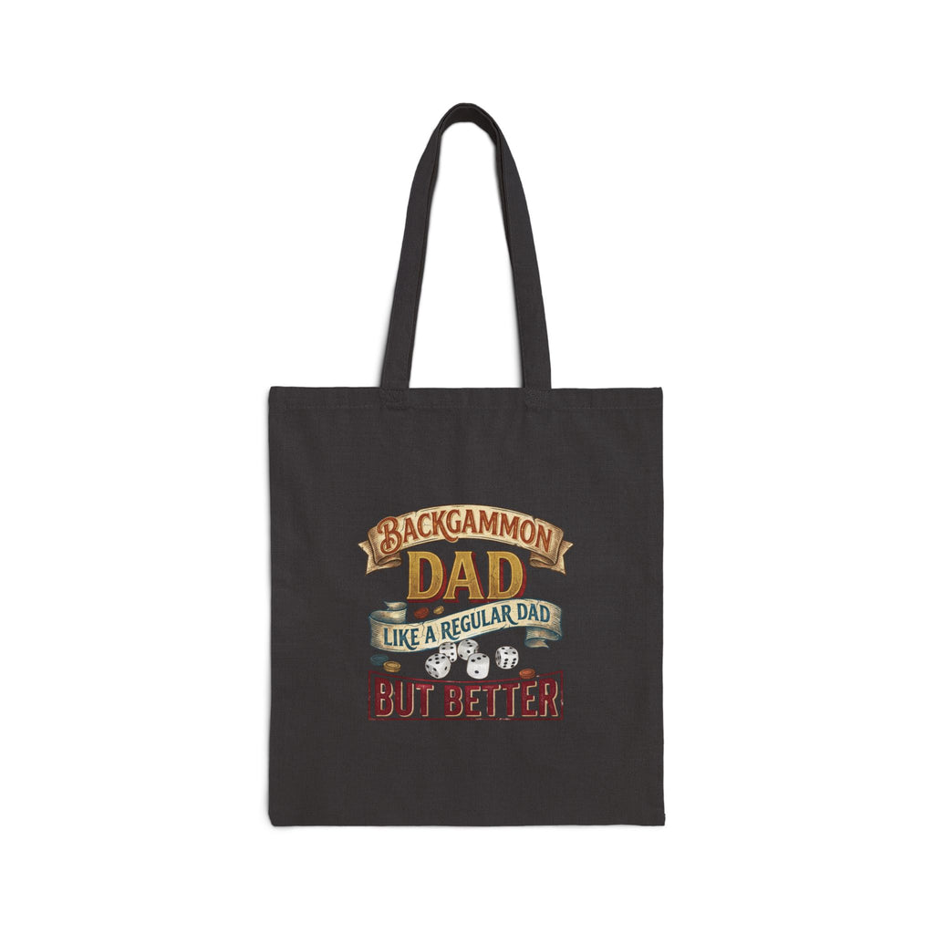Backgammon Dad "Like a Regular Dad But Better" Cotton Canvas Tote Bag