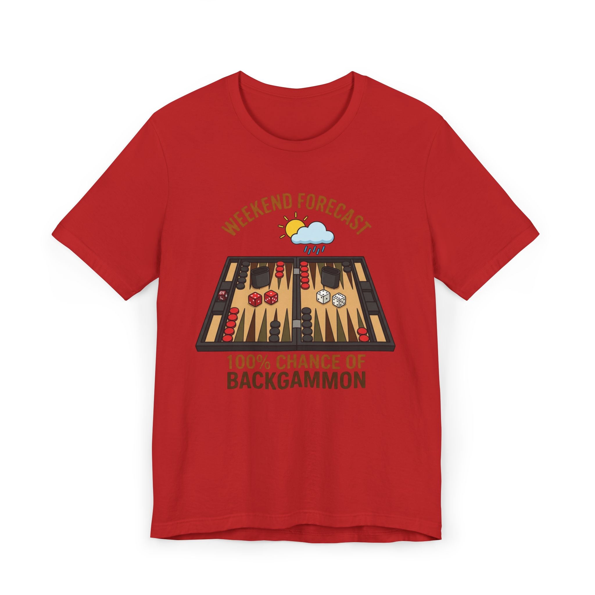 Weekend Forecast: 100% Chance of Backgammon Unisex Jersey T-shirt
