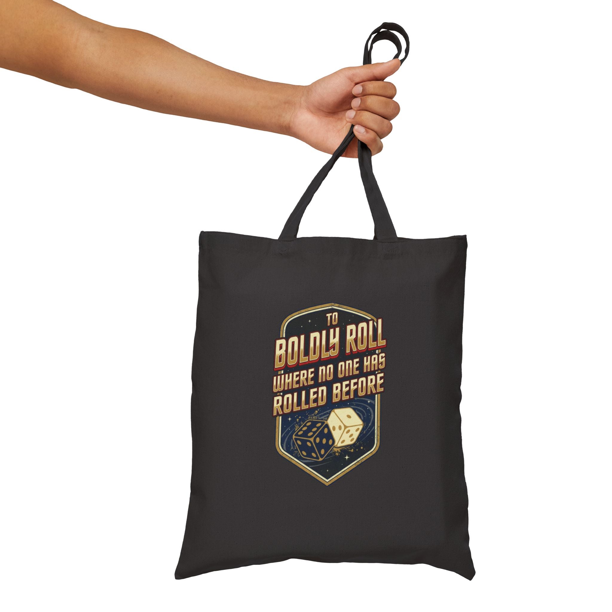 “To Boldly Roll Where No One Has Rolled Before” Cotton Canvas Tote Bag
