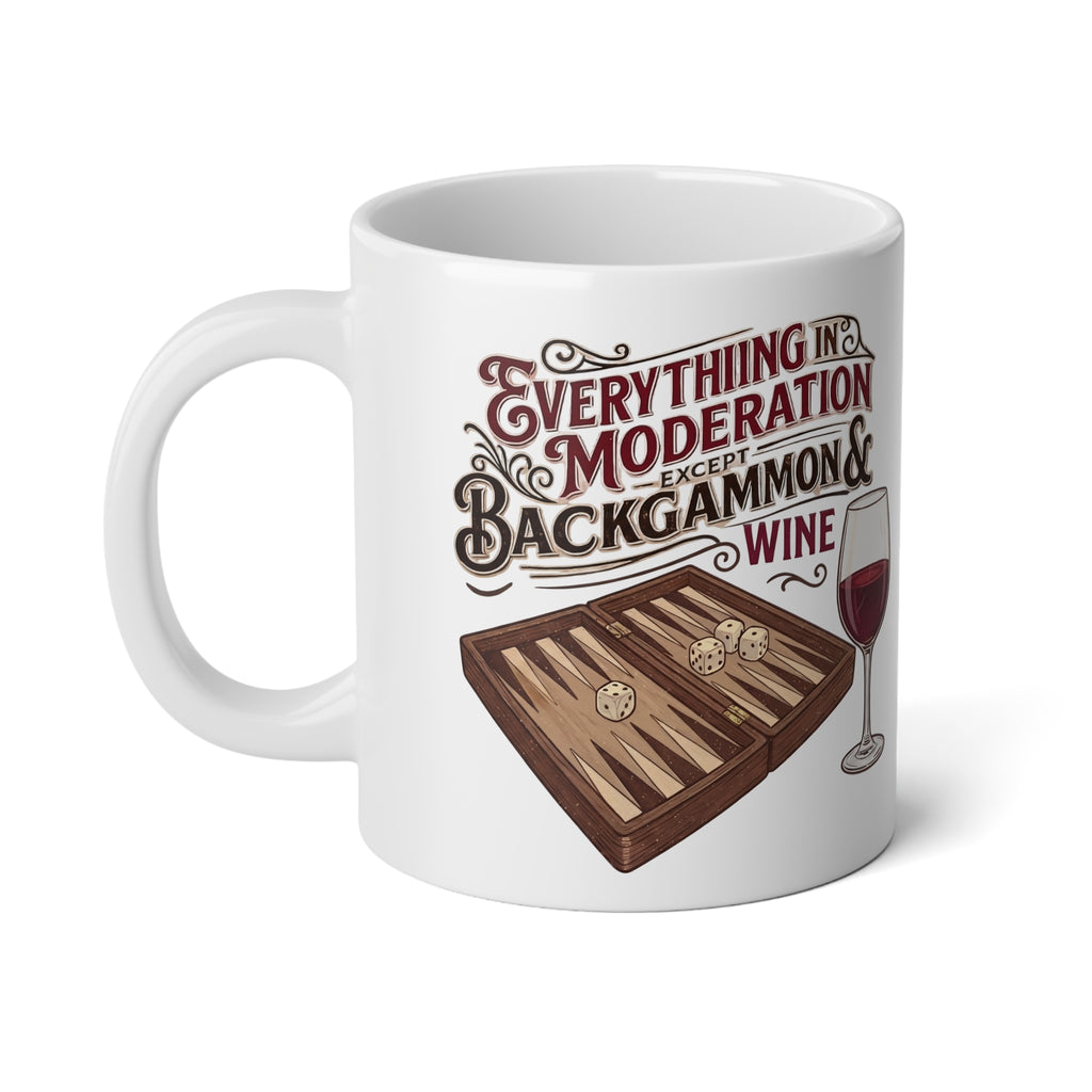 Everything In Moderation Except Backgammon And Wine Jumbo Mug, 20oz