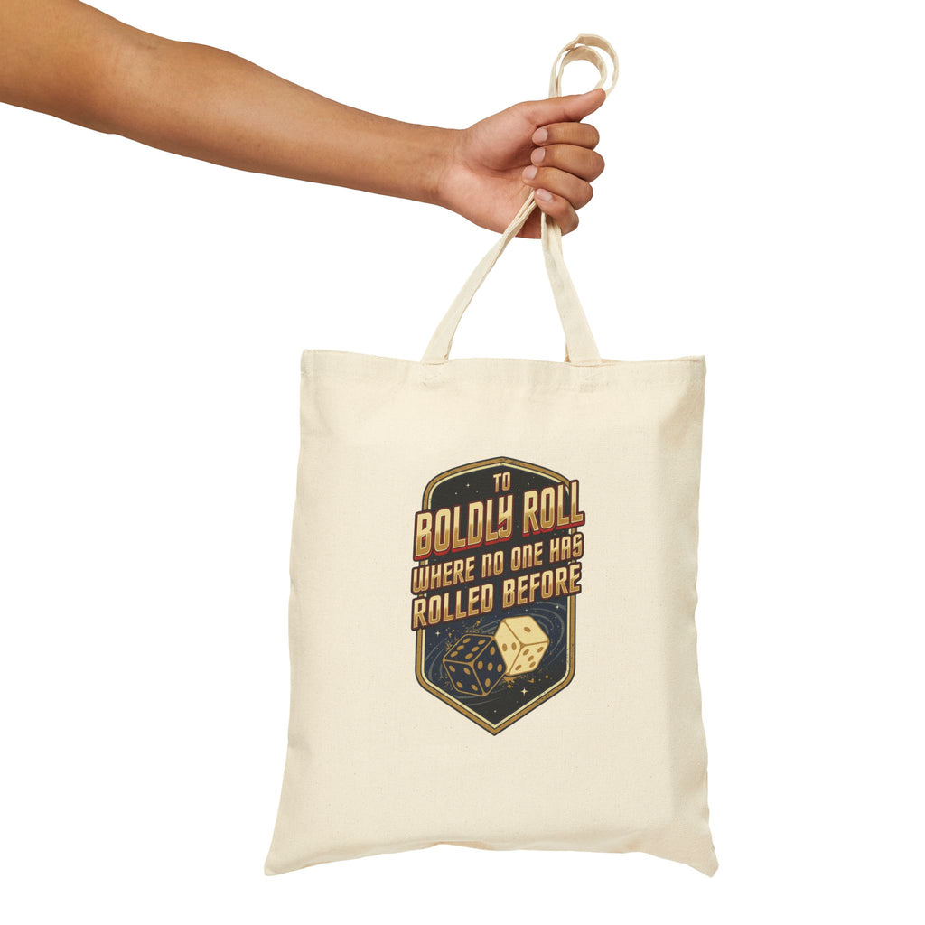 “To Boldly Roll Where No One Has Rolled Before” Cotton Canvas Tote Bag