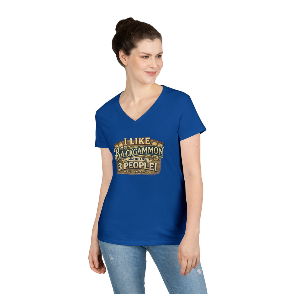 I Like Backgammon & Maybe Like 3 People Ladies' V-Neck T-Shirt