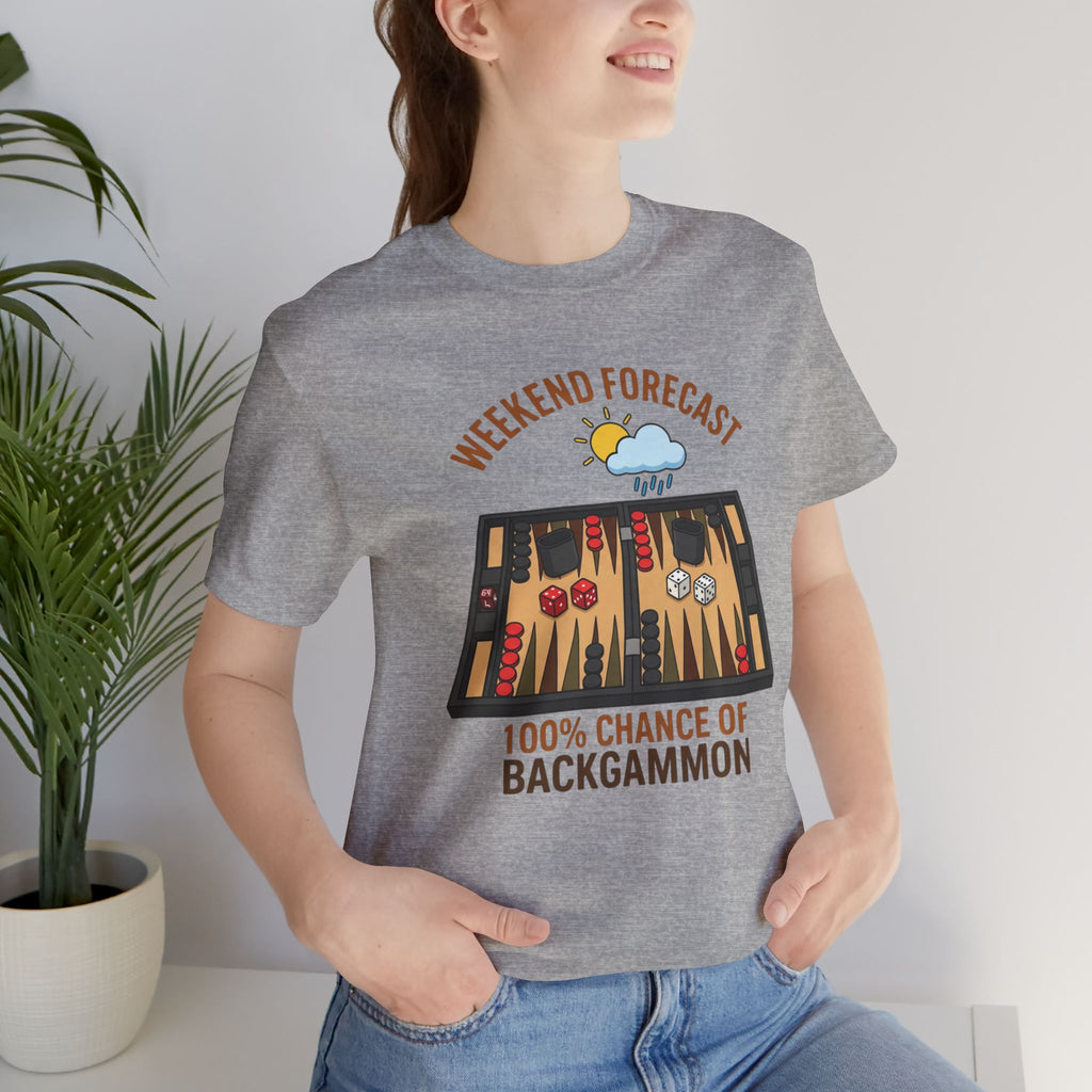 Weekend Forecast: 100% Chance of Backgammon Unisex Jersey T-shirt