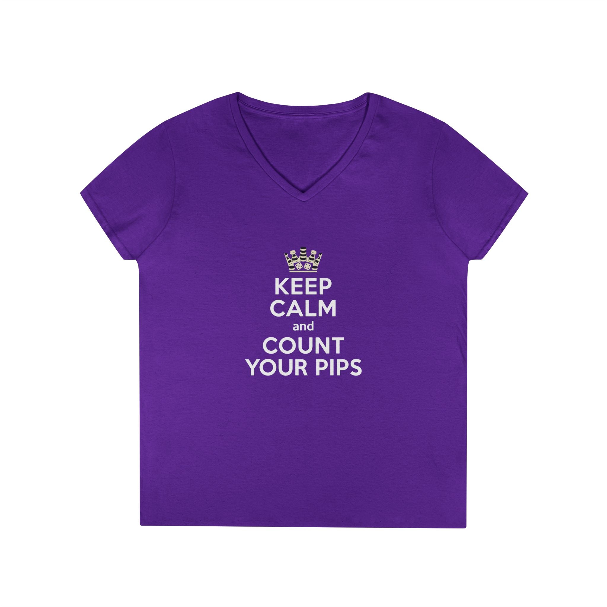 Keep Calm and Count Your Pips Ladies' V-Neck T-Shirt