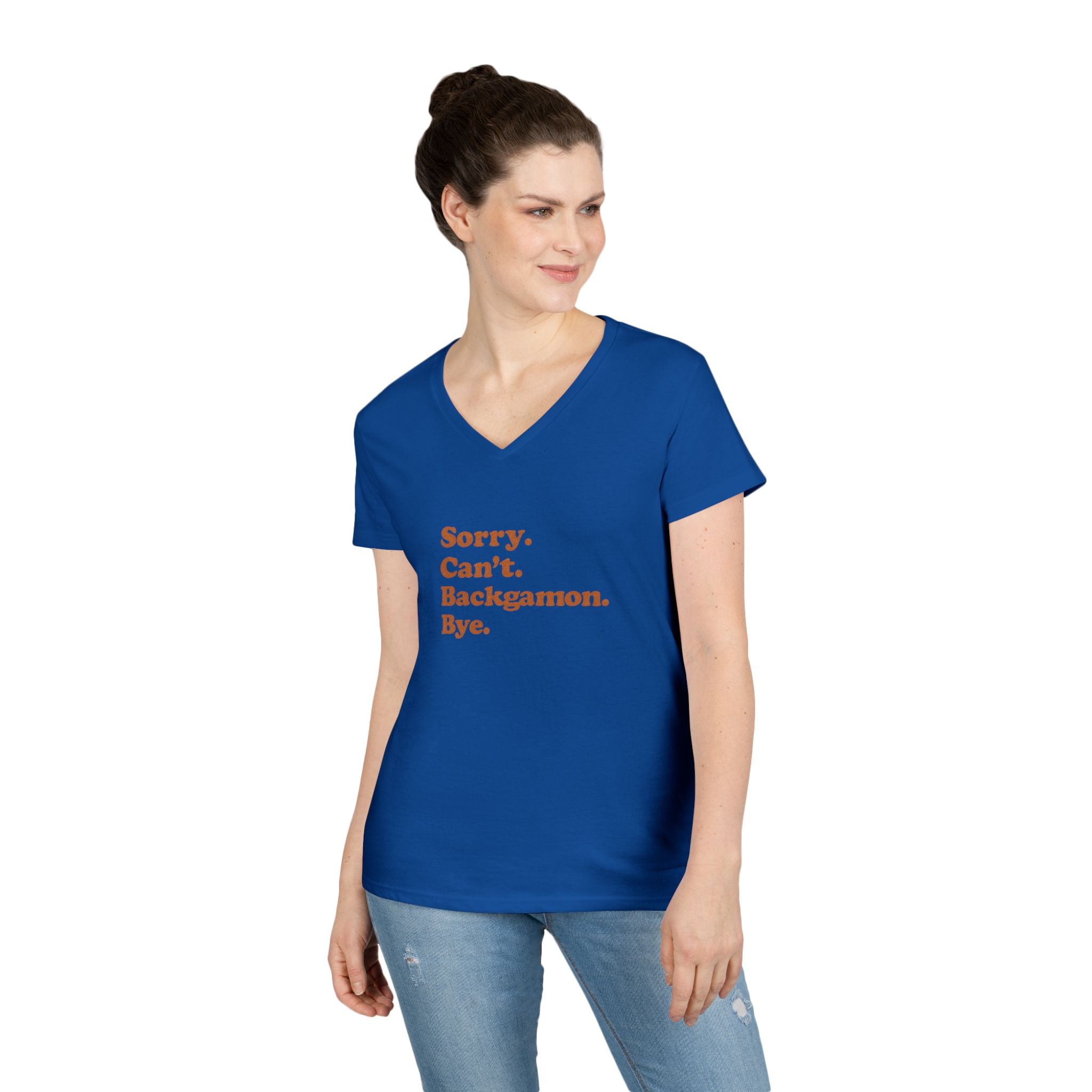 Sorry. Can't. Backgammon. Bye Ladies' V-Neck T-Shirt