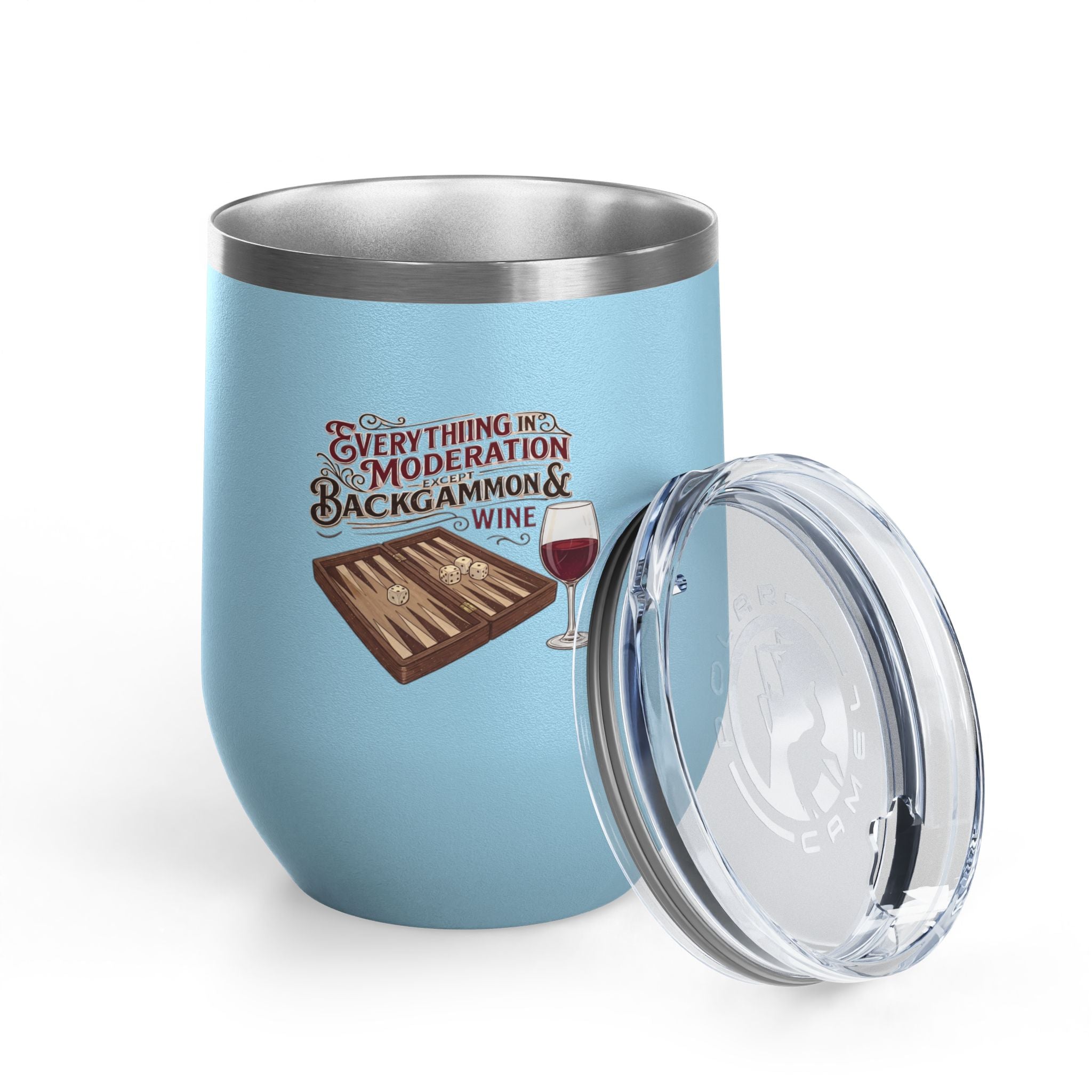 Everything In Moderation Except Backgammon And Wine Wine Tumbler Insulated 12oz