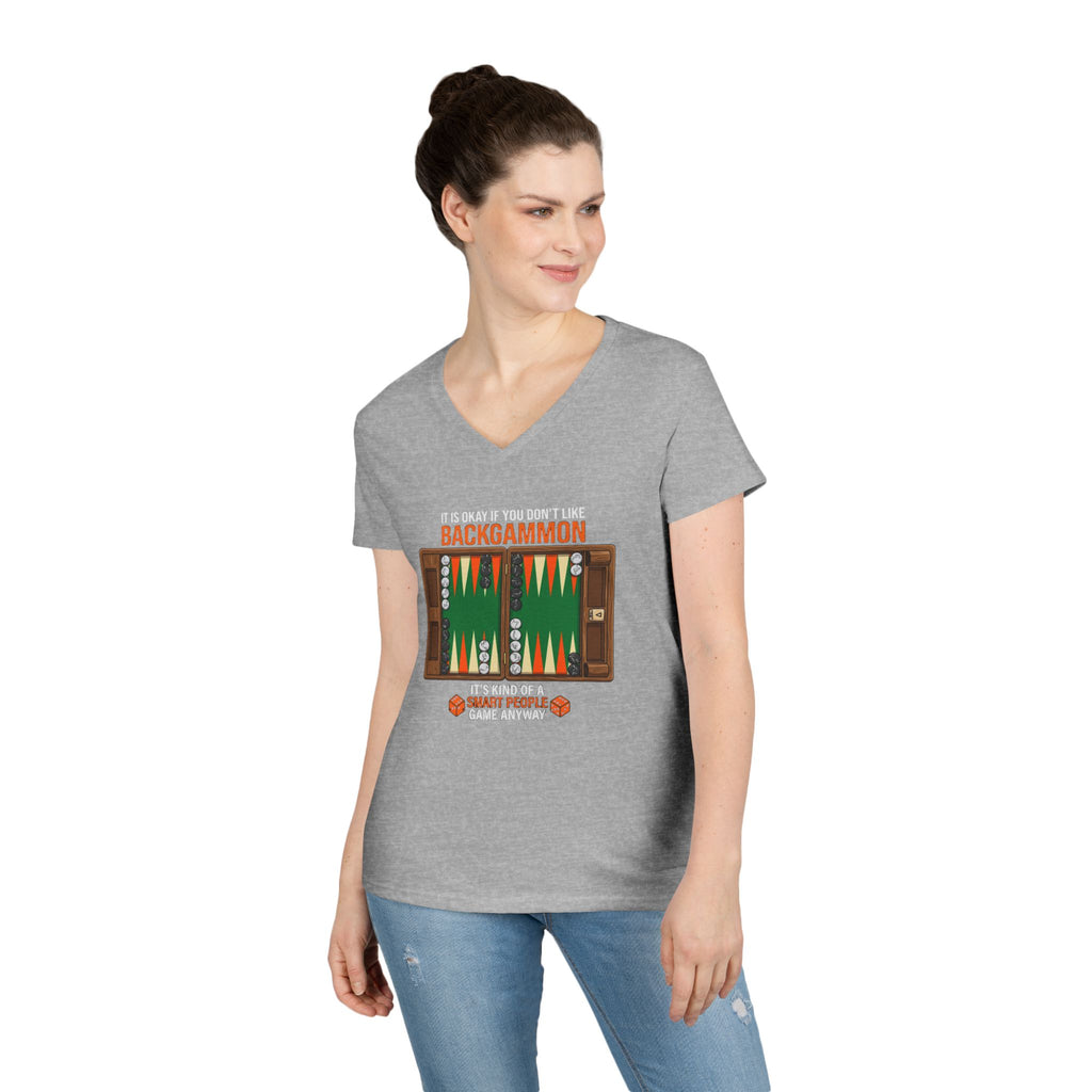 "It's Okay If You Don't Like Backgammon" Ladies' V-Neck T-Shirt