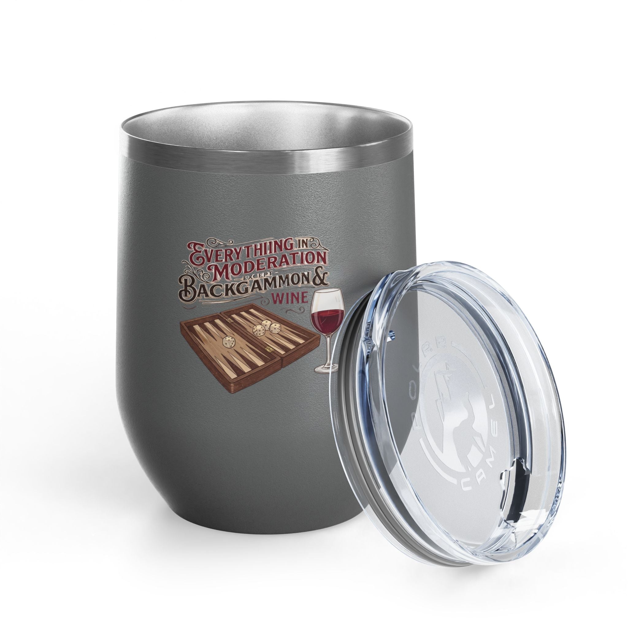 Everything In Moderation Except Backgammon And Wine Wine Tumbler Insulated 12oz