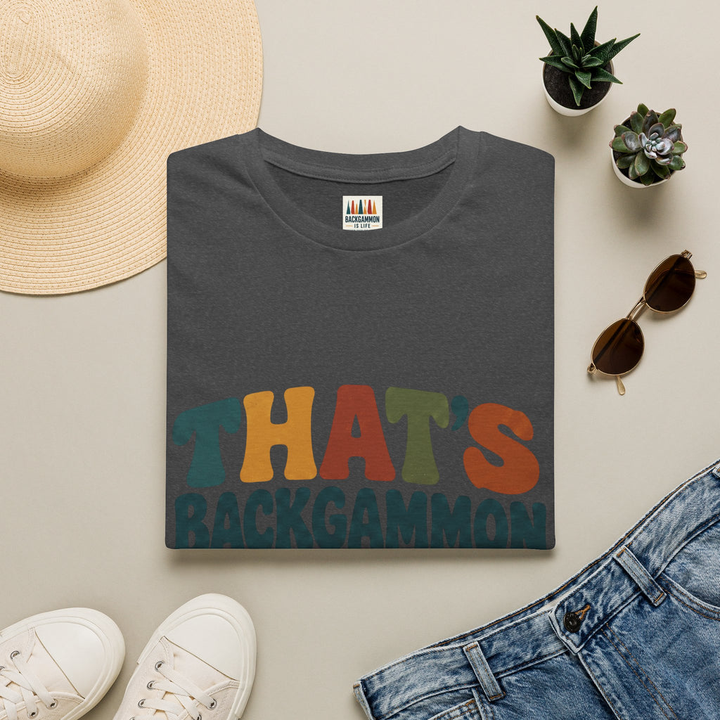 That's Backgammon T-Shirt