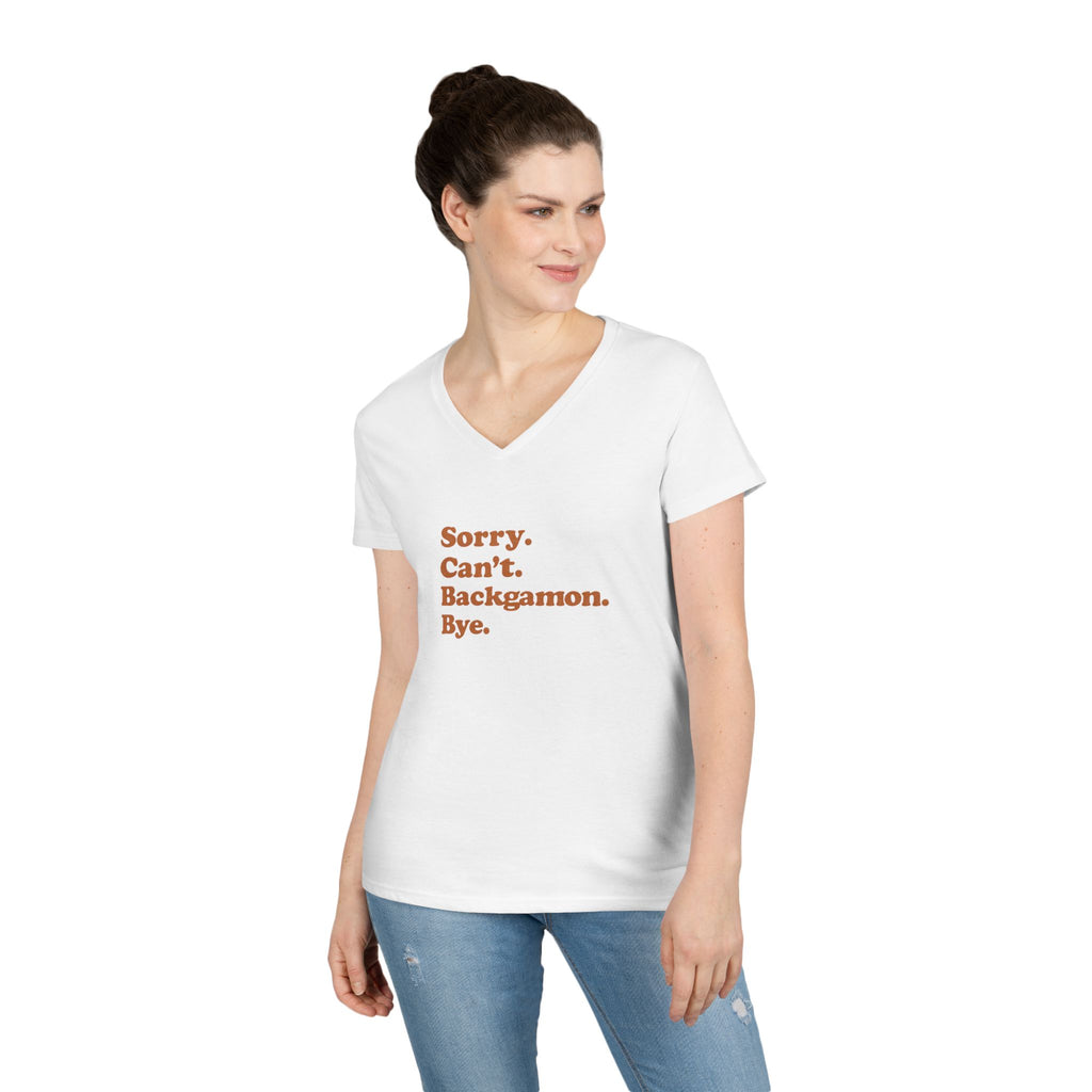Sorry. Can't. Backgammon. Bye Ladies' V-Neck T-Shirt