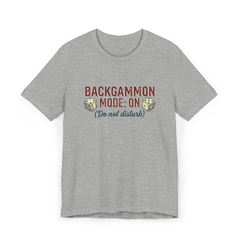 Backgammon Mode On Do Not Disturb Unisex Jersey T-Shirt