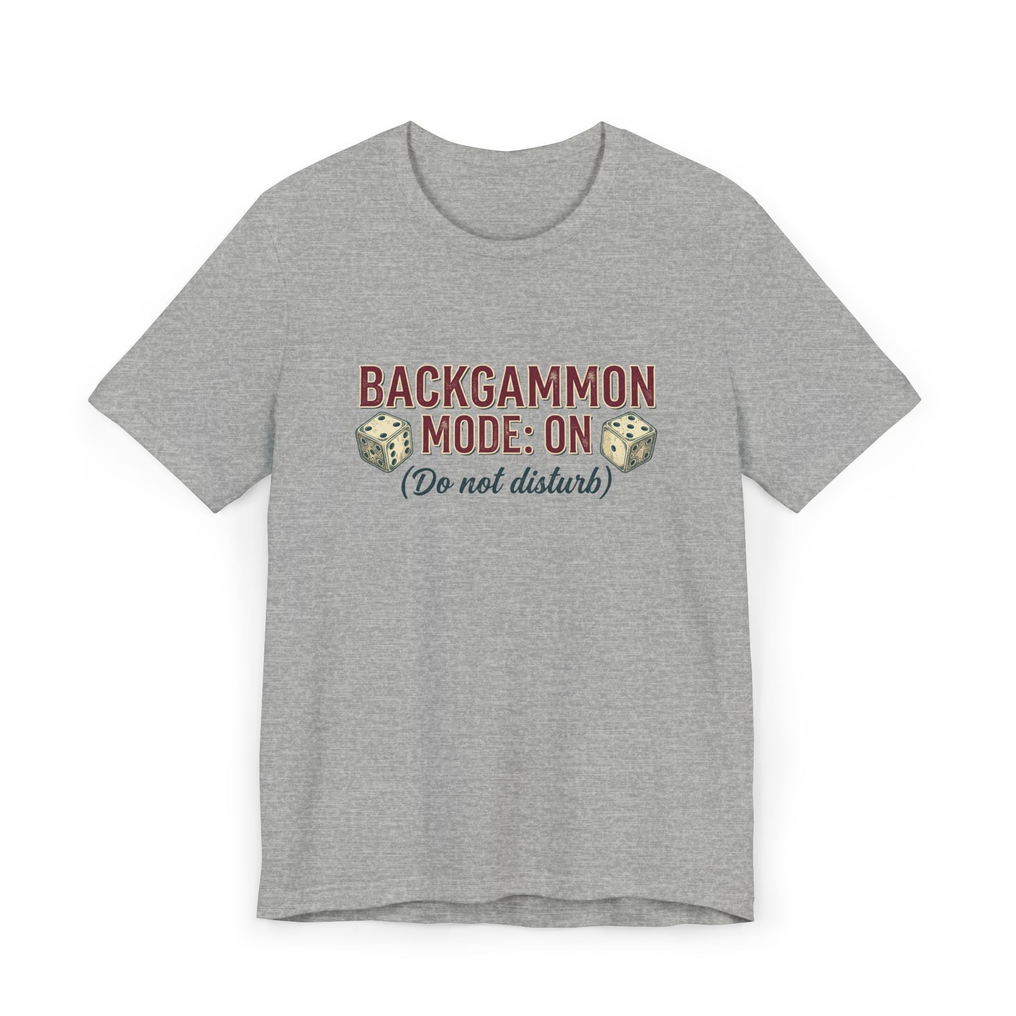 Backgammon Mode On Do Not Disturb Unisex Jersey T-Shirt