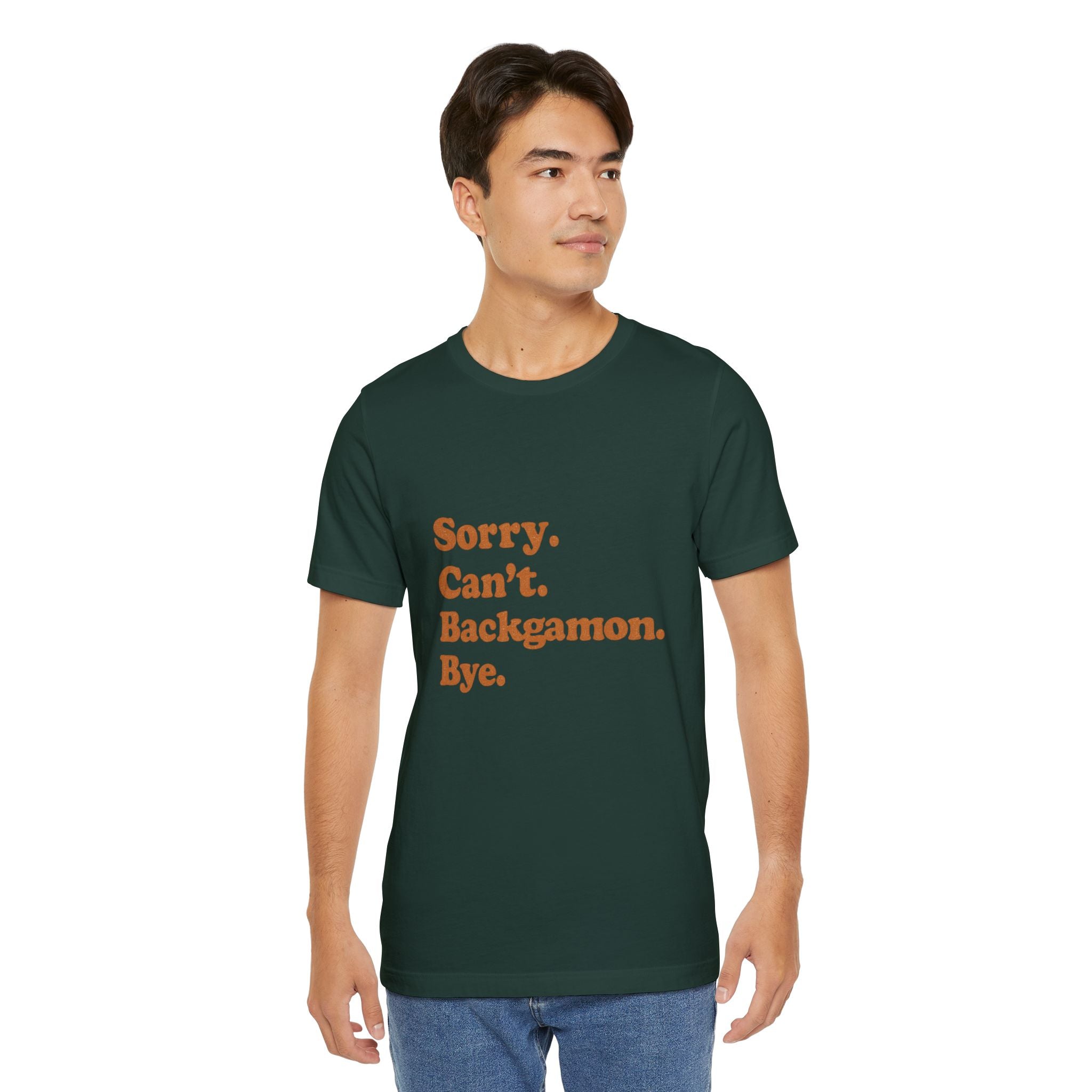Sorry. Can't. Backgammon. Bye Unisex Jersey T-shirt