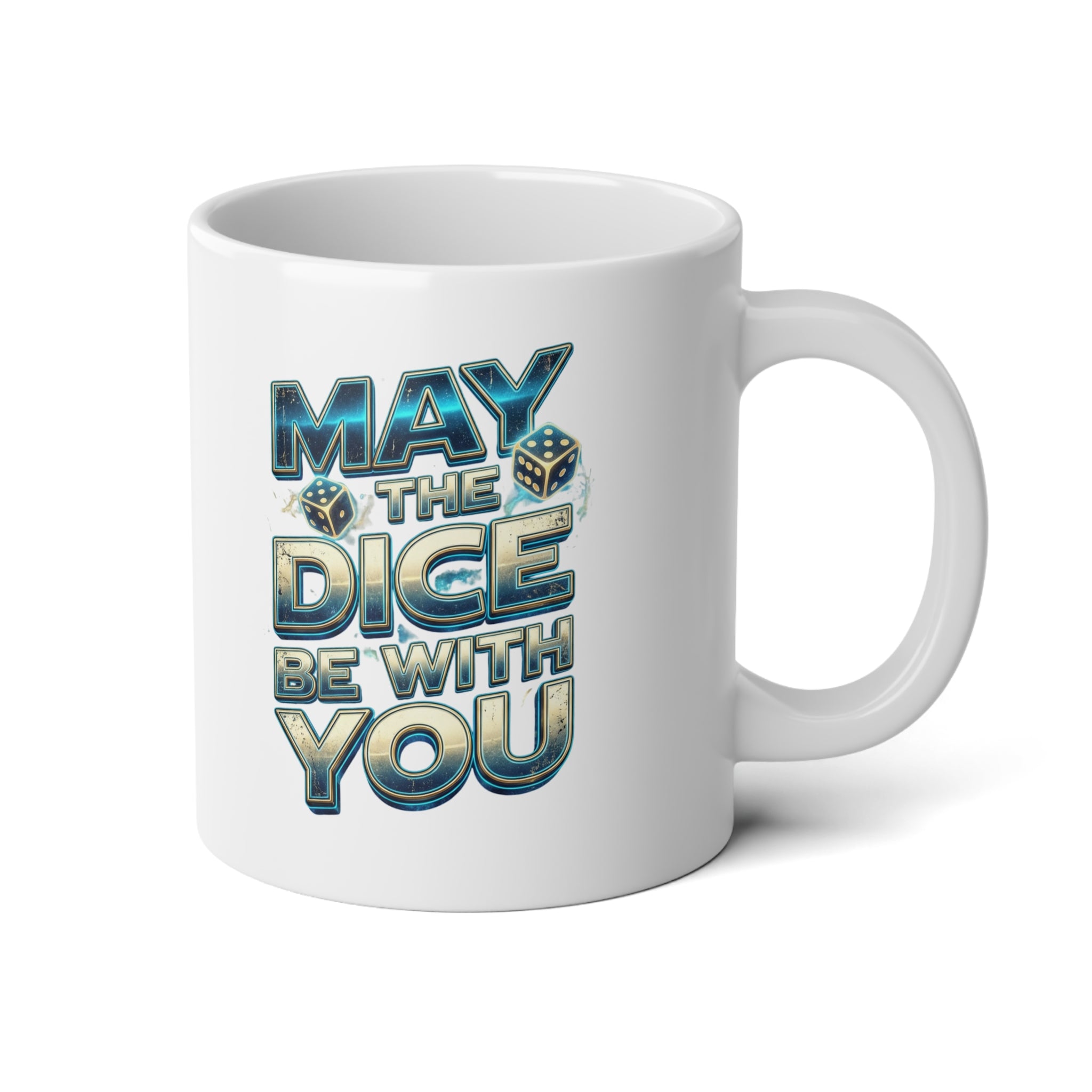 May The Dice Be With You Jumbo Mug, 20oz
