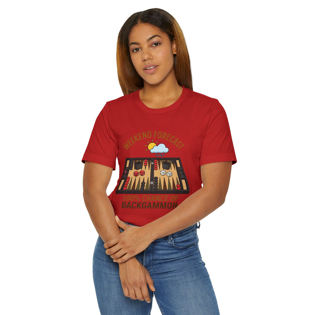 Weekend Forecast: 100% Chance of Backgammon Unisex Jersey T-shirt