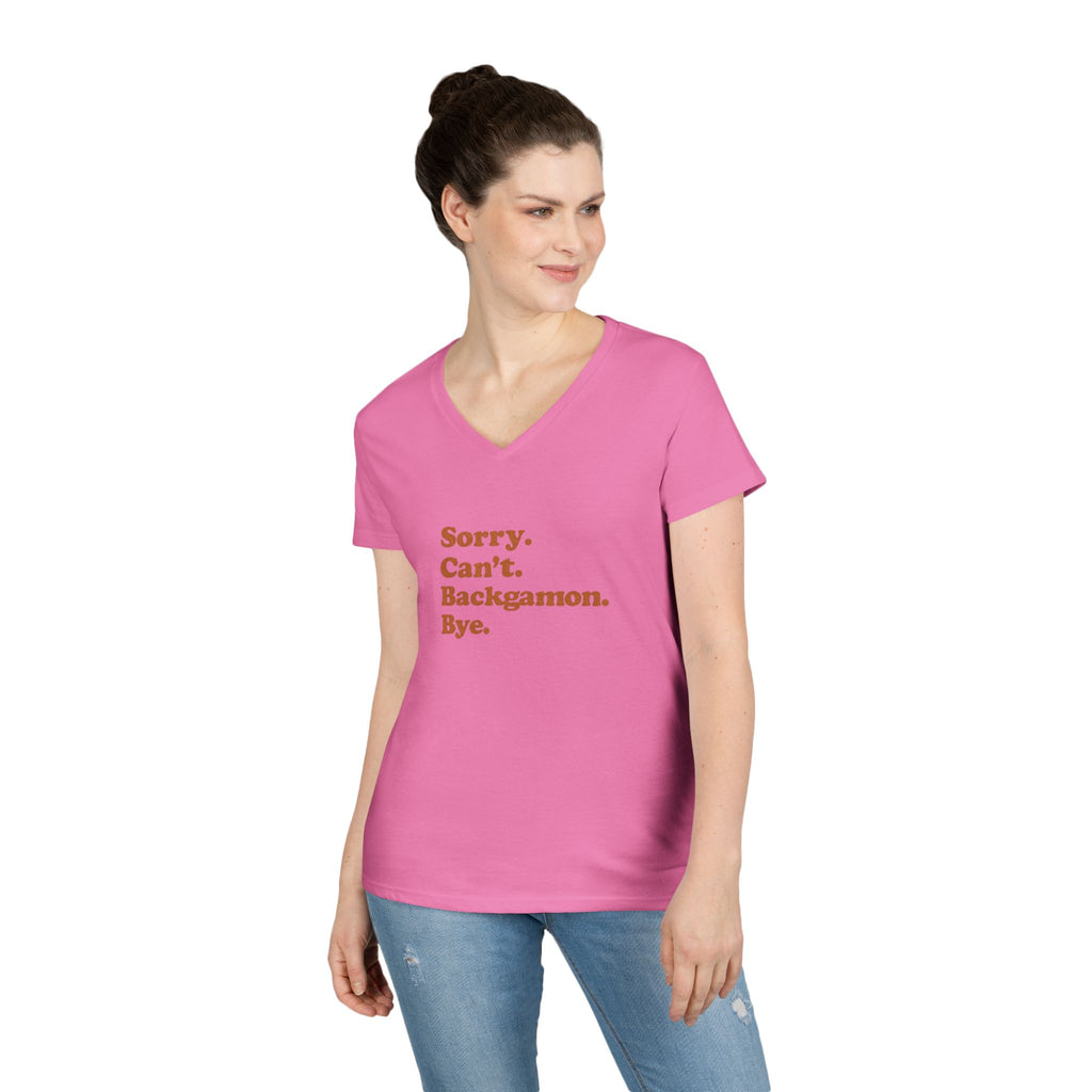 Sorry. Can't. Backgammon. Bye Ladies' V-Neck T-Shirt