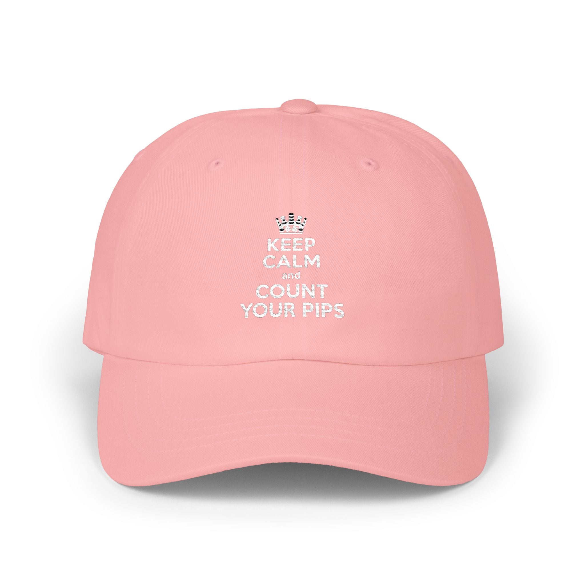 "Keep Calm and Count Your Pips" Dad Cap -Embroidered Baseball Hat