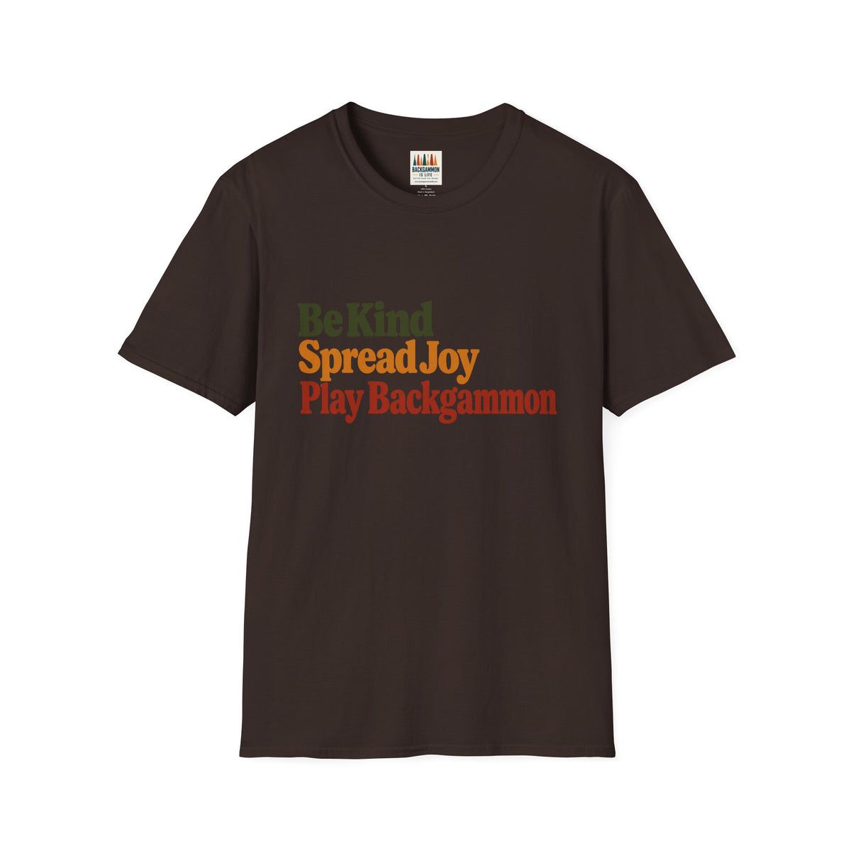 Backgammon T-Shirt — Be Kind Spread Joy Play Backgammon Tee