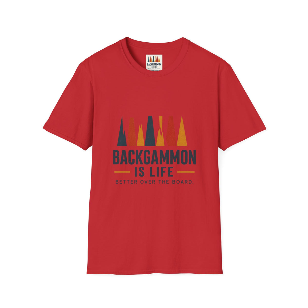 Backgammon Is Life T-Shirt