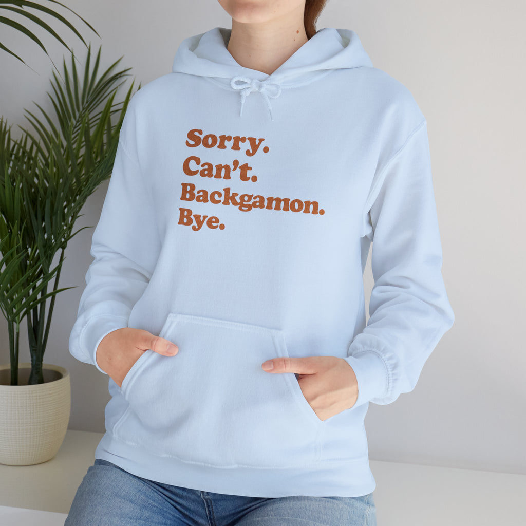Sorry. Can't. Backgammon. Bye. Unisex Heavy Blend™ Hooded Sweatshirt