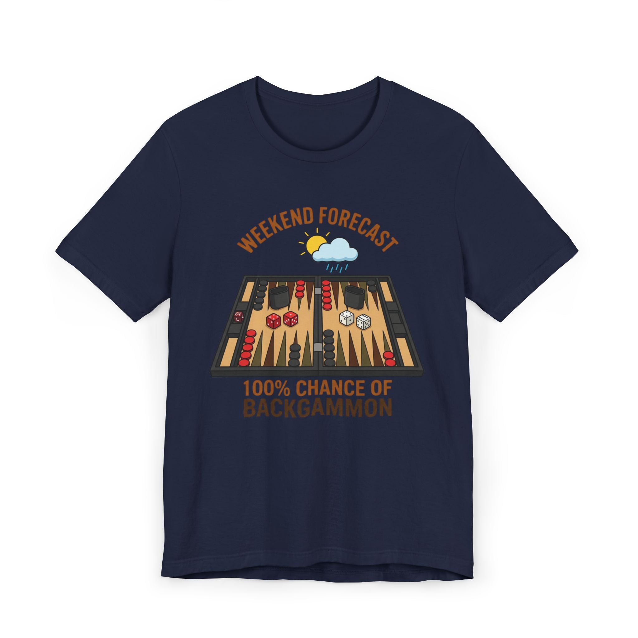 Weekend Forecast: 100% Chance of Backgammon Unisex Jersey T-shirt