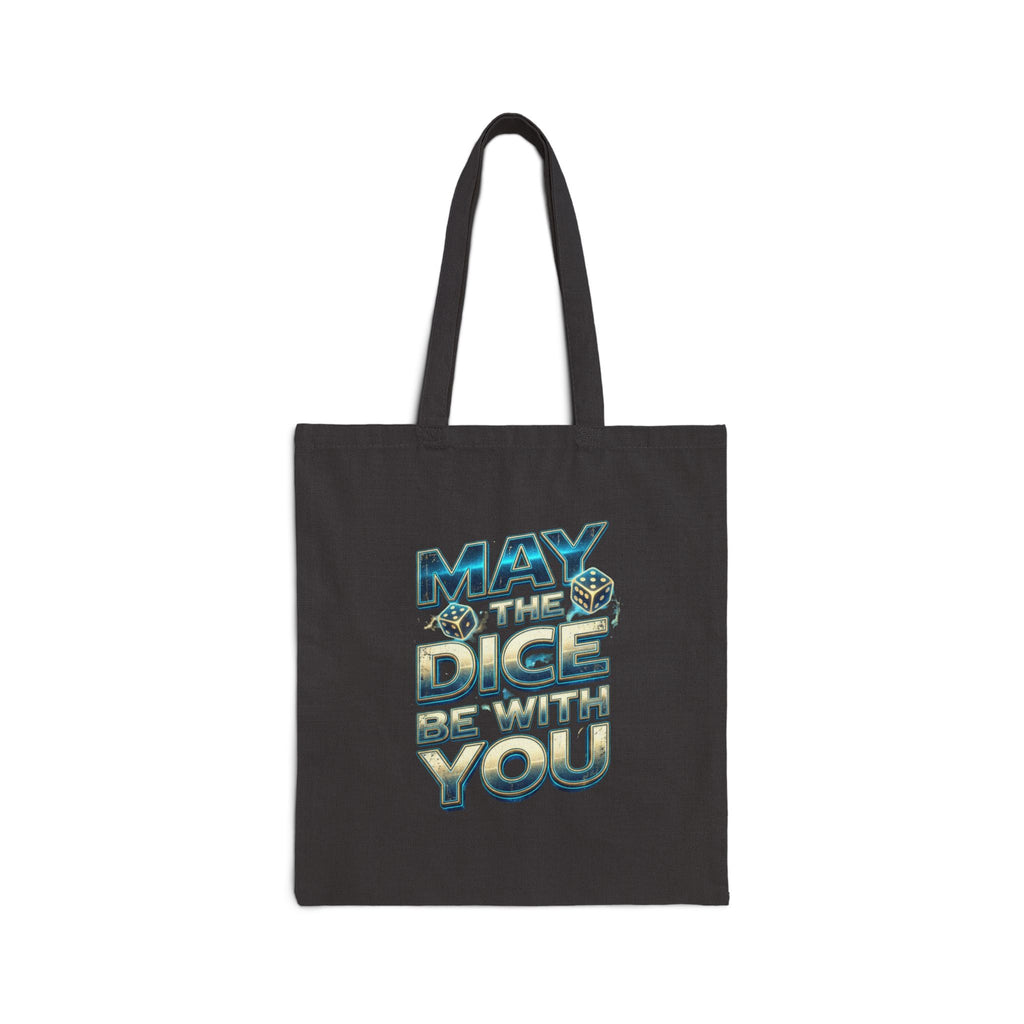 May The Dice Be With You Cotton Canvas Tote Bag