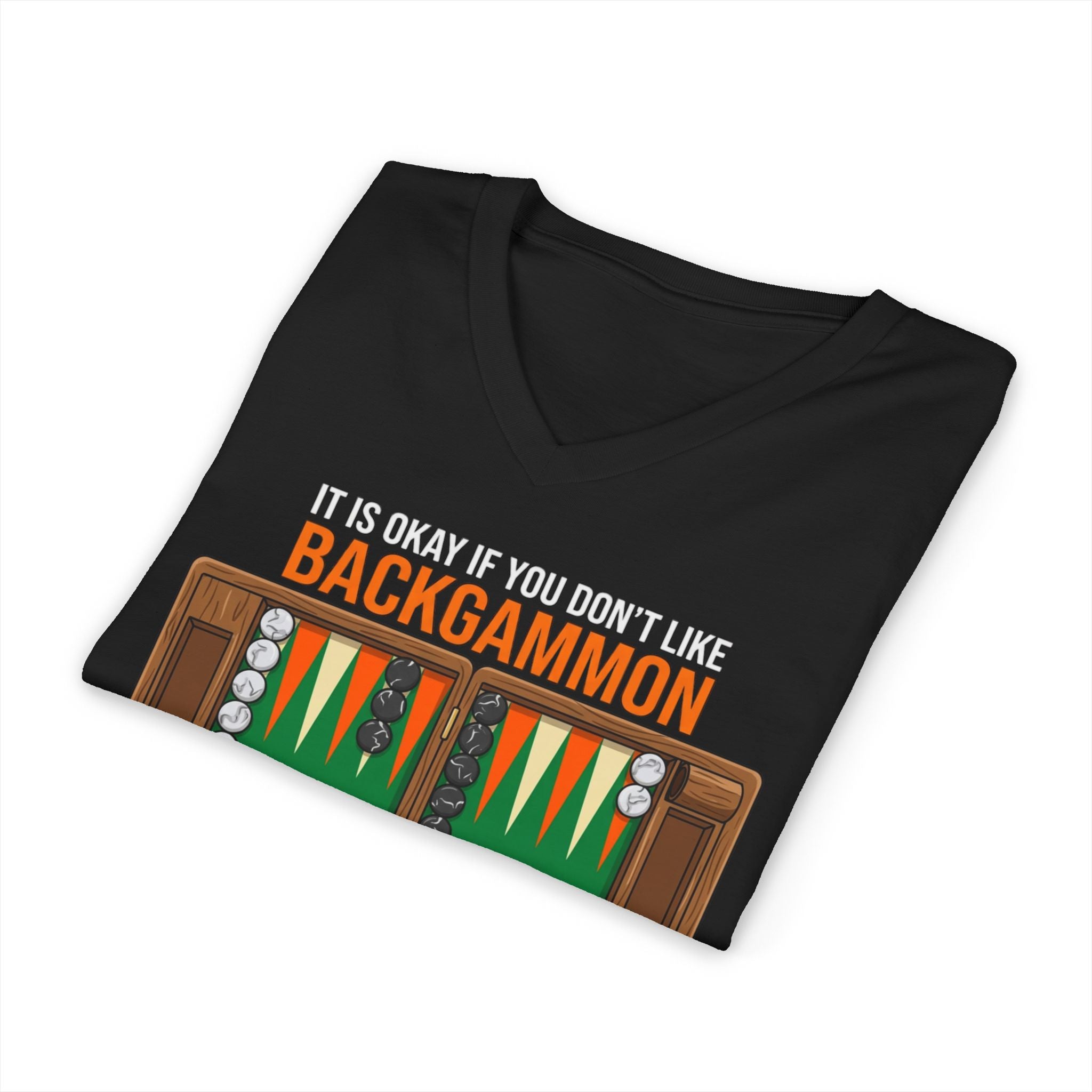 It's Okay If You Don't Like Backgammon Board V-Neck Tee