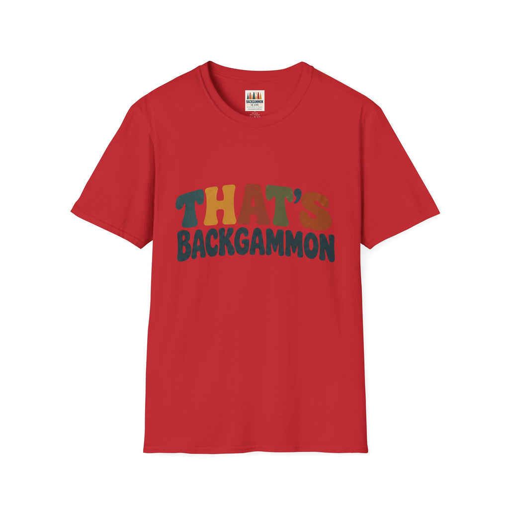 That's Backgammon T-Shirt