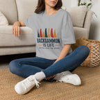 Backgammon Is Life T-Shirt
