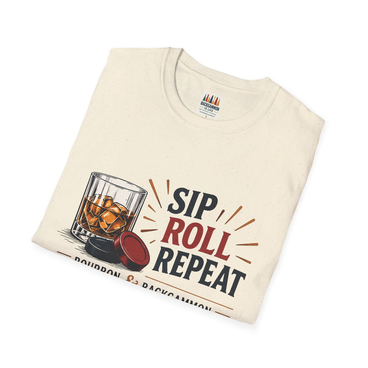 Sip Roll Repeat T-Shirt — Bourbon & Backgammon Tee