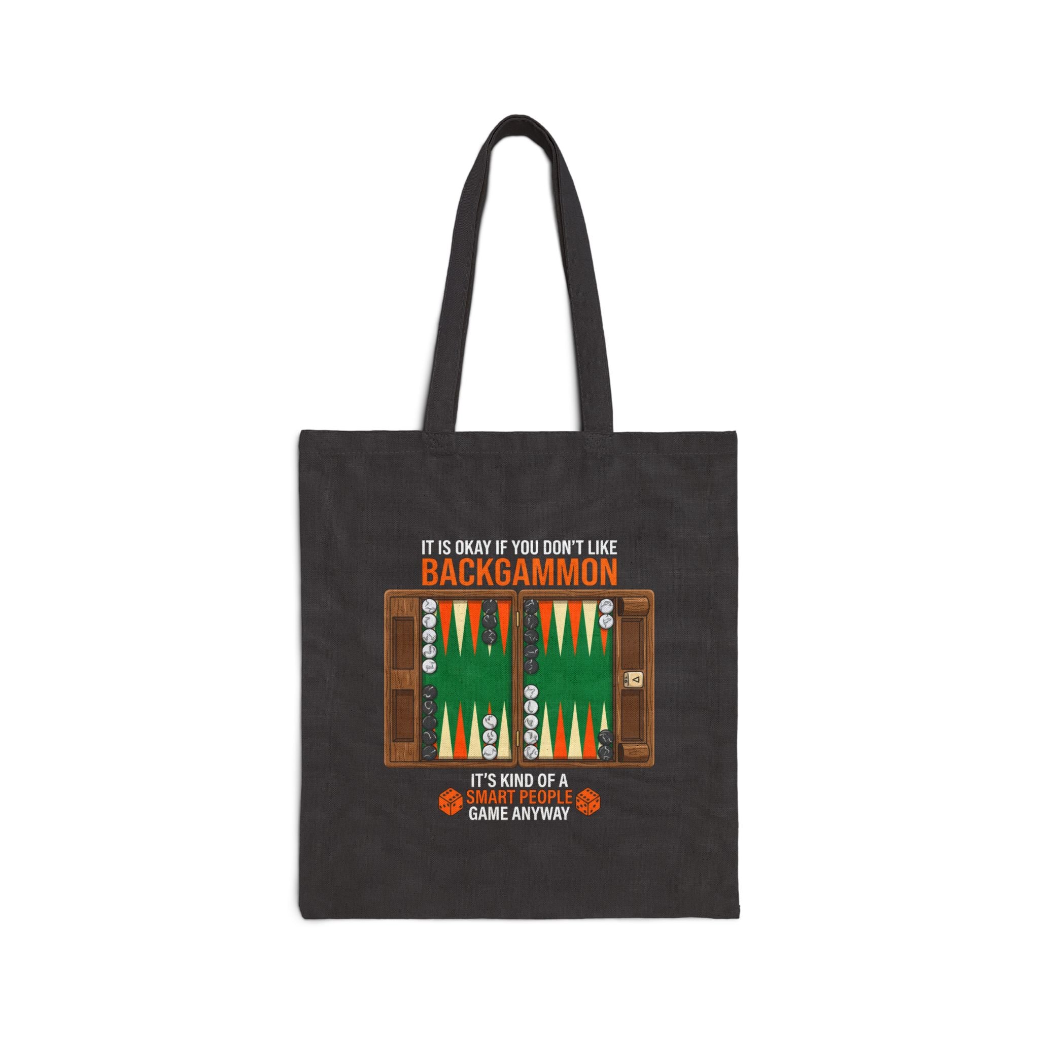 "It's Okay If You Don't Like Backgammon" Canvas Tote Bag — 'Backgammon' Game Board Design for Players & Gifts