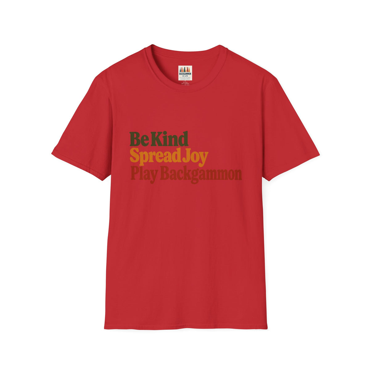 Backgammon T-Shirt — Be Kind Spread Joy Play Backgammon Tee