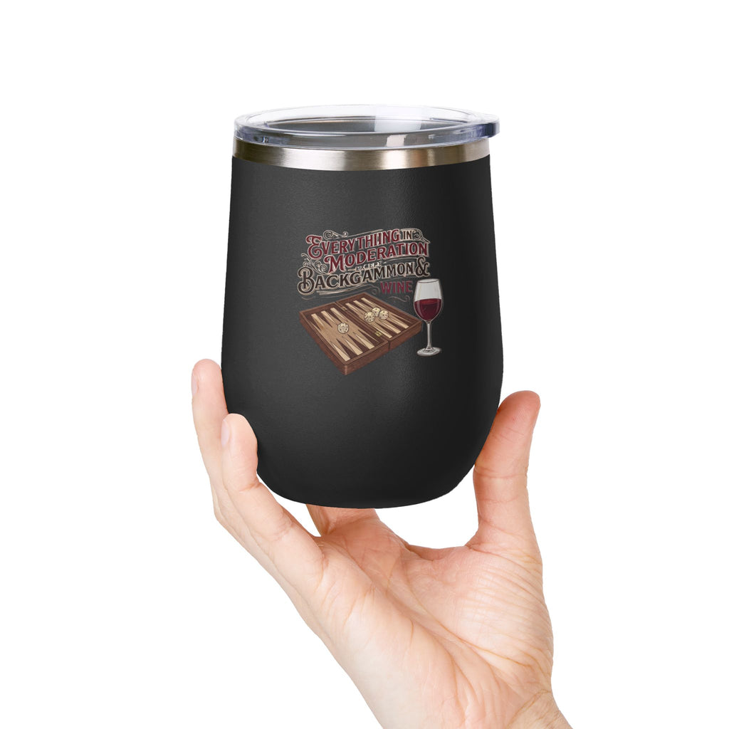 Everything In Moderation Except Backgammon And Wine Wine Tumbler Insulated 12oz