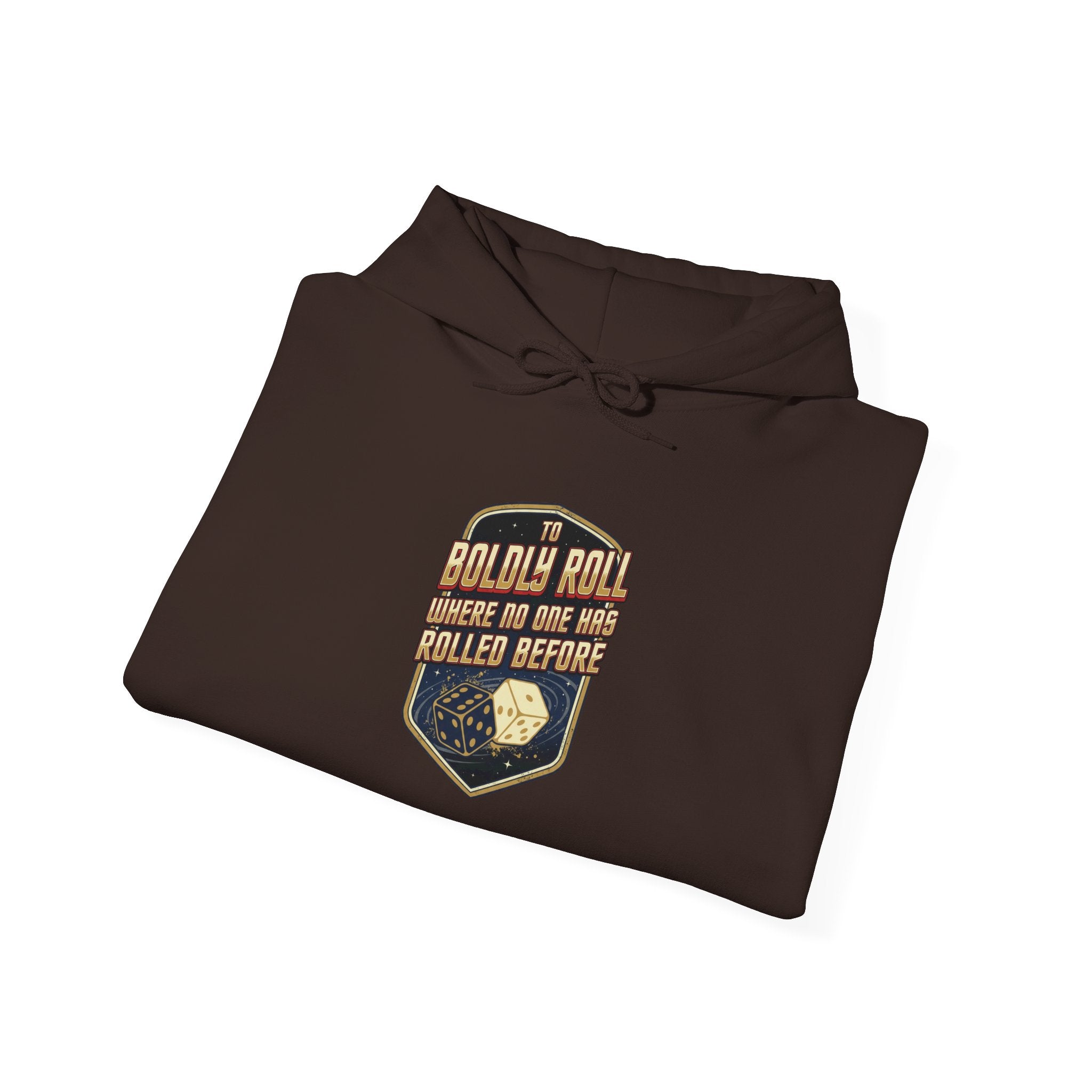 " To Boldly Roll Where No Die Has Rolled Before" Unisex Heavy Blend™ Hooded Sweatshirt
