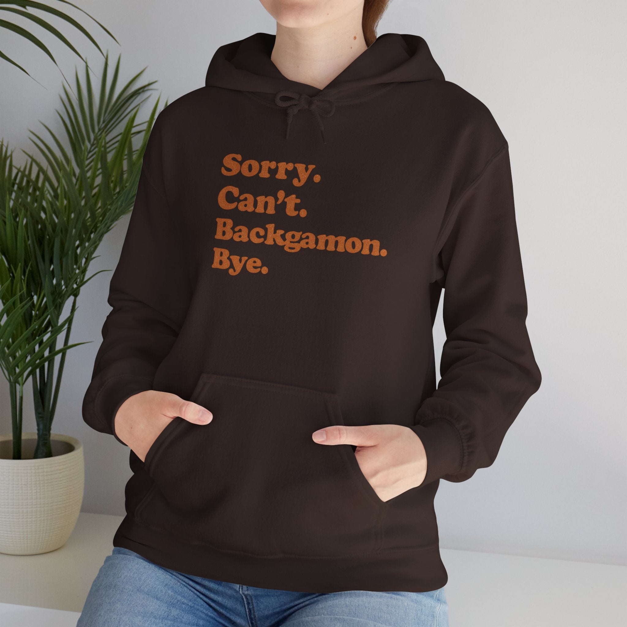 Sorry. Can't. Backgammon. Bye. Unisex Heavy Blend™ Hooded Sweatshirt