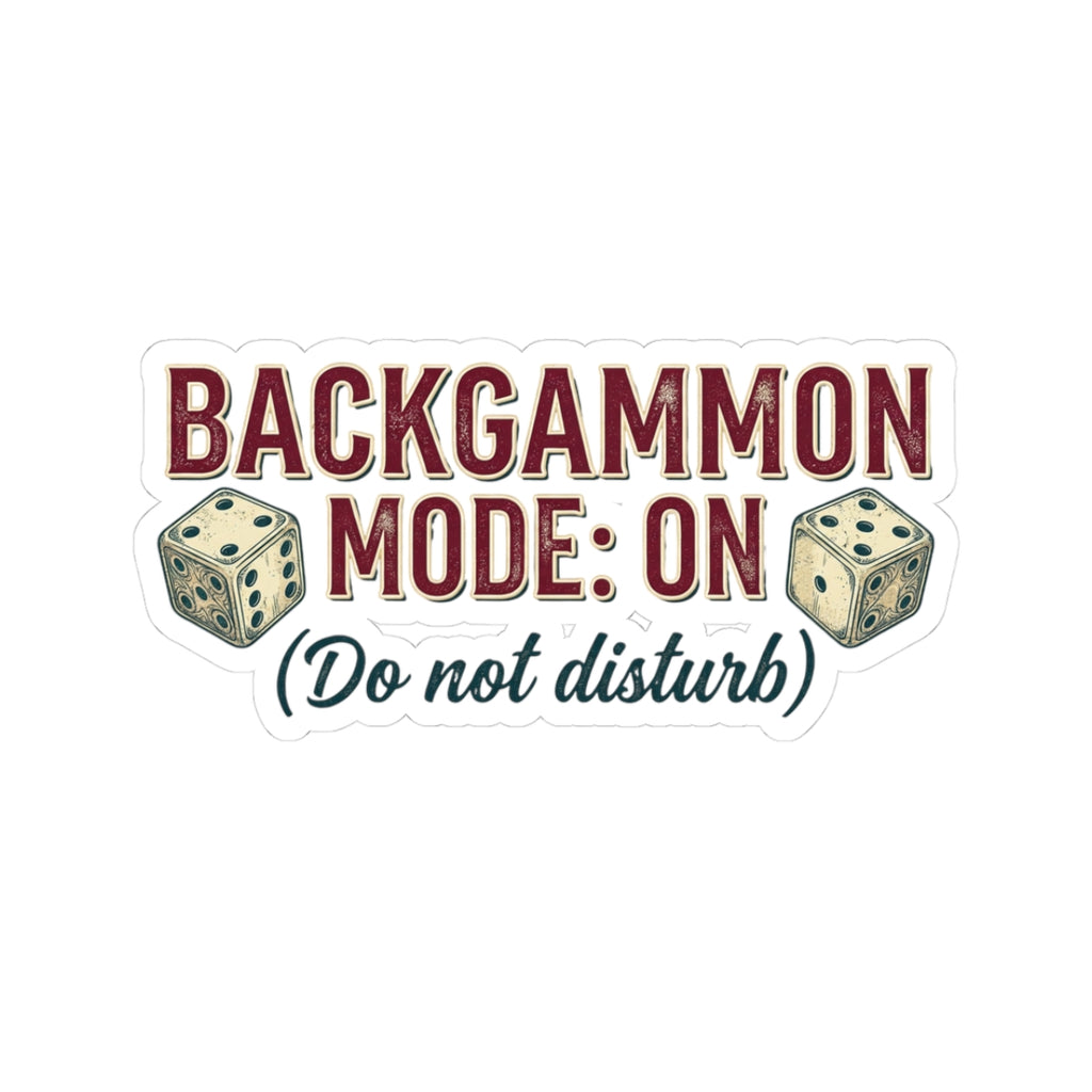 Backgammon Mode: On Do Not Disturb  Kiss-Cut Sticker