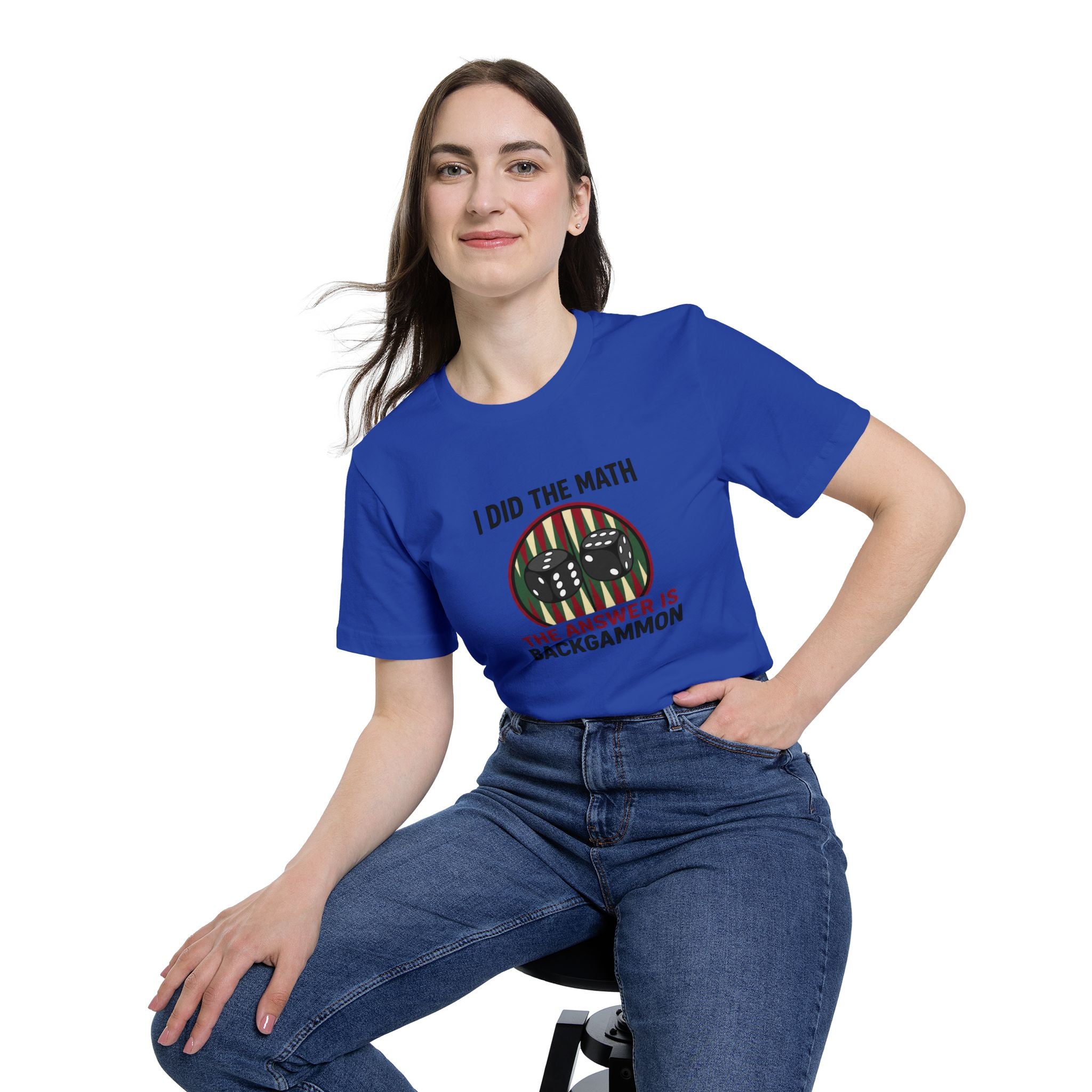 I Did The Math, The Answer Is Backgammon unisex jersey t-shirt