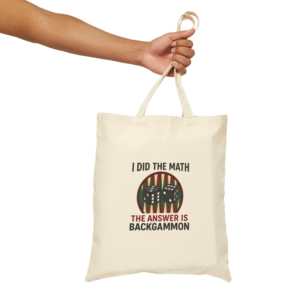 "I Did the Math, The Answer Is Backgammon" Cotton Canvas Tote Bag