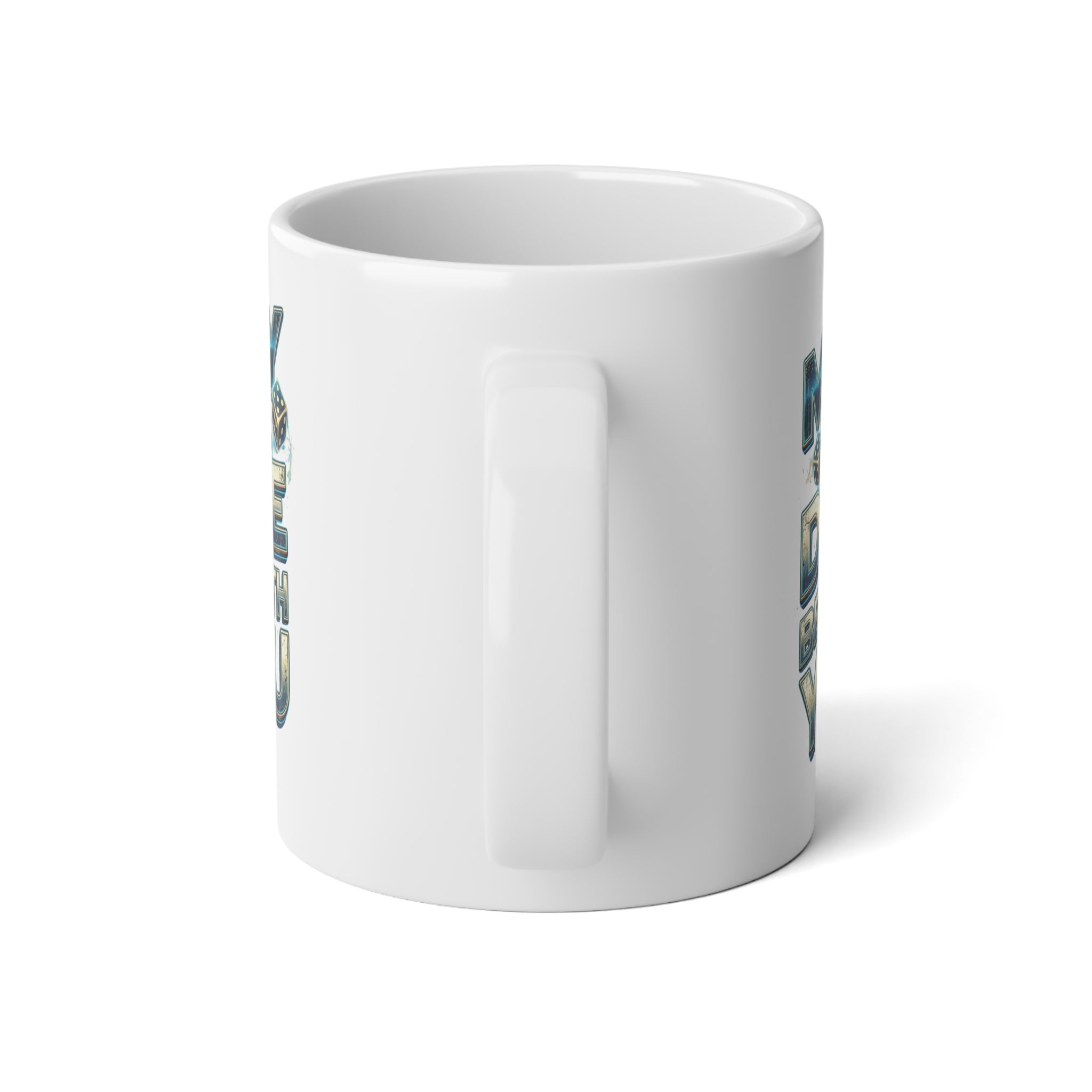 May The Dice Be With You Jumbo Mug, 20oz